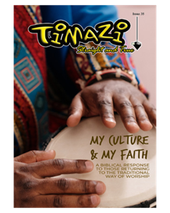 My Culture My Faith - Timazi Magazine